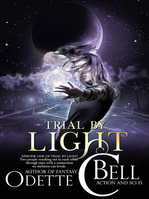 cover image of Trial by Light Episode One